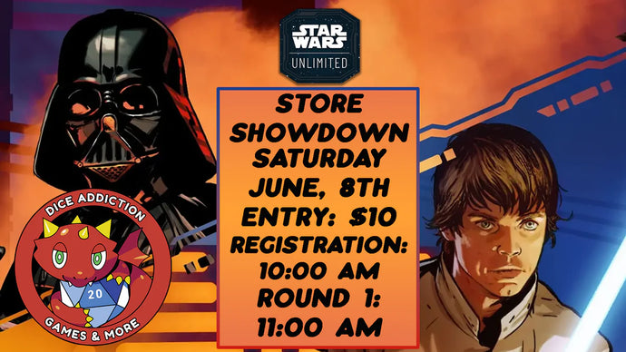 Dice Addiction's Star Wars Unlimited Store Showdown Approaches!