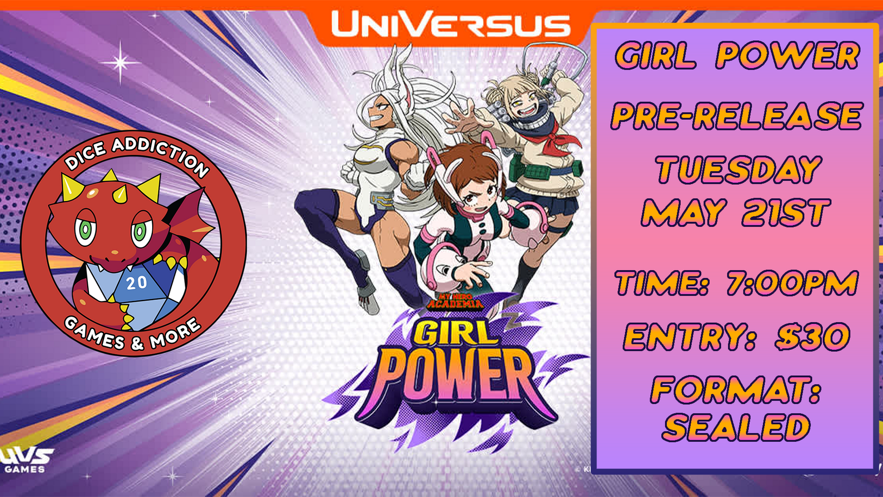 My Hero Academia: Girl Power Pre-release at Dice Addiction Reminder