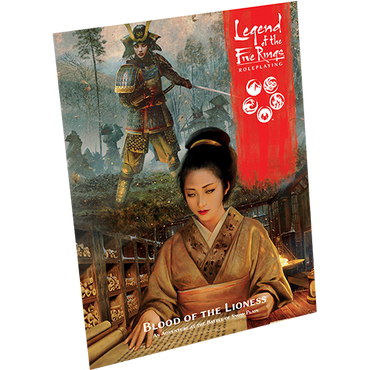 L5R RPG: Blood of the Lioness
