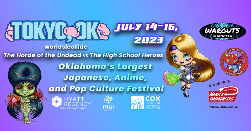 Demo Your Favorite Game at Tokyo, Oklahoma July 14th - 16th