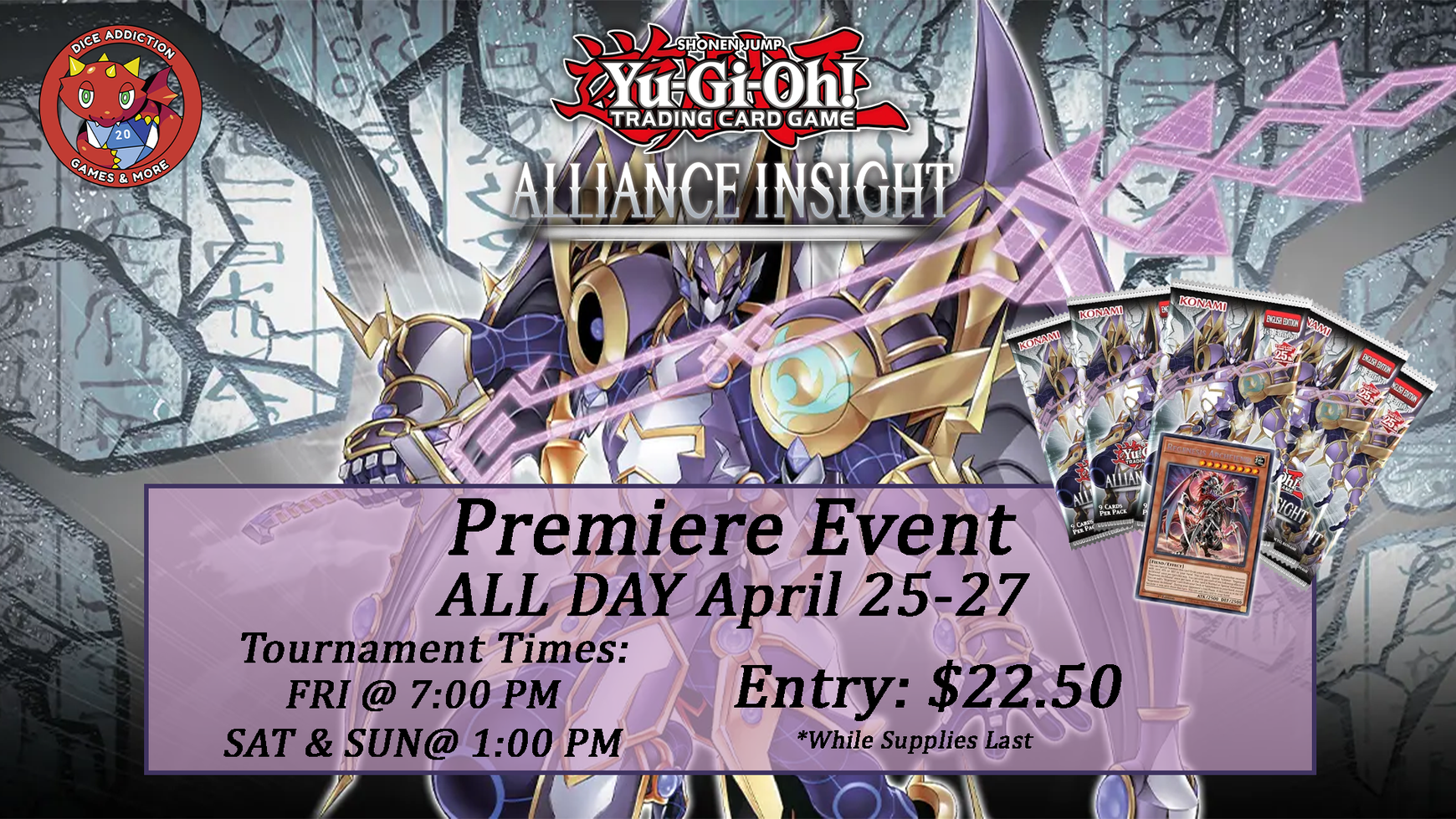 Dice Addiction's Yu-Gi-Oh! Alliance Insight Premiere Weekend