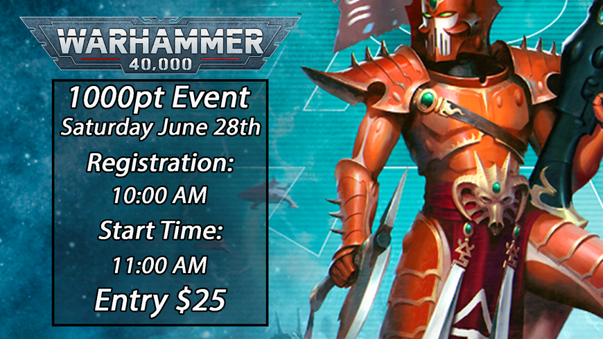Warhammer 40K Commanders – Prepare for Battle! 1000 Point June Event.