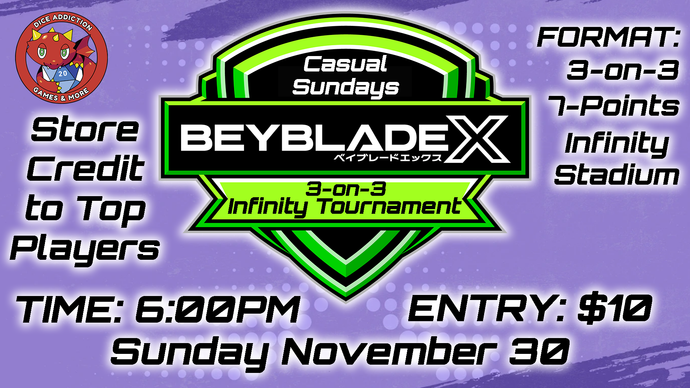Beyblade X Casual Sundays at Dice Addiction!
