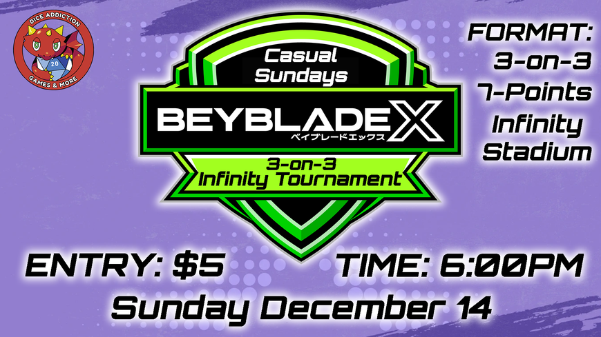 Beyblade X Casual Sunday at Dice Addiction!