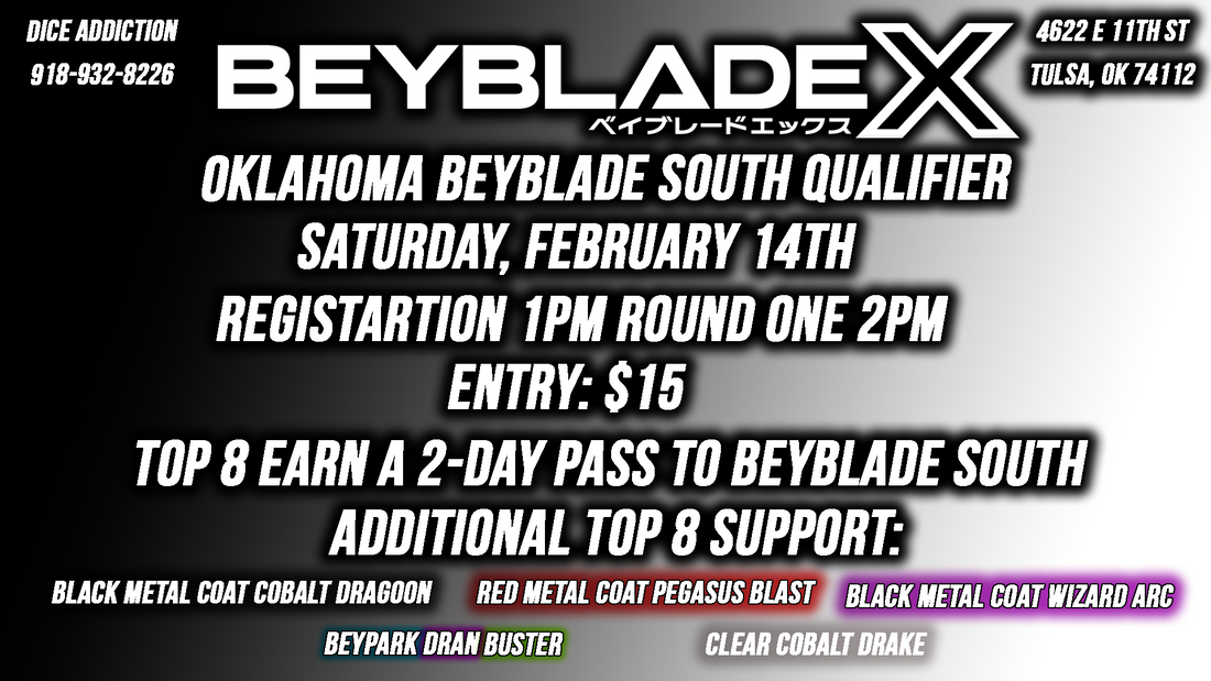 Oklahoma Beyblade South Qualifier @ Dice Addiction