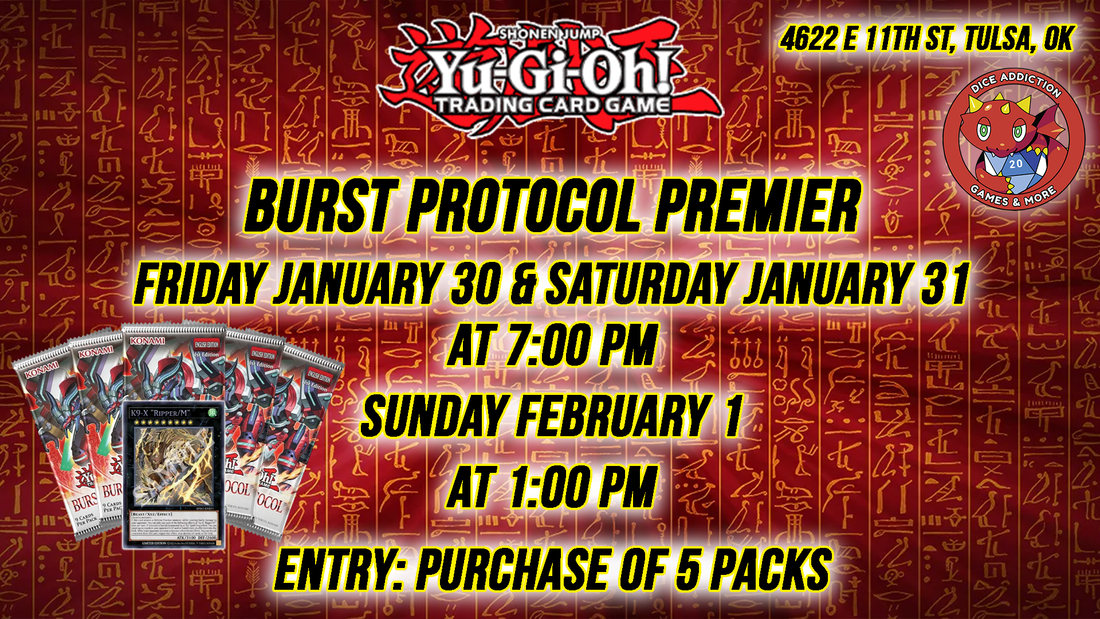 Yu-Gi-Oh! Burst Protocol Premier at Dice Addiction