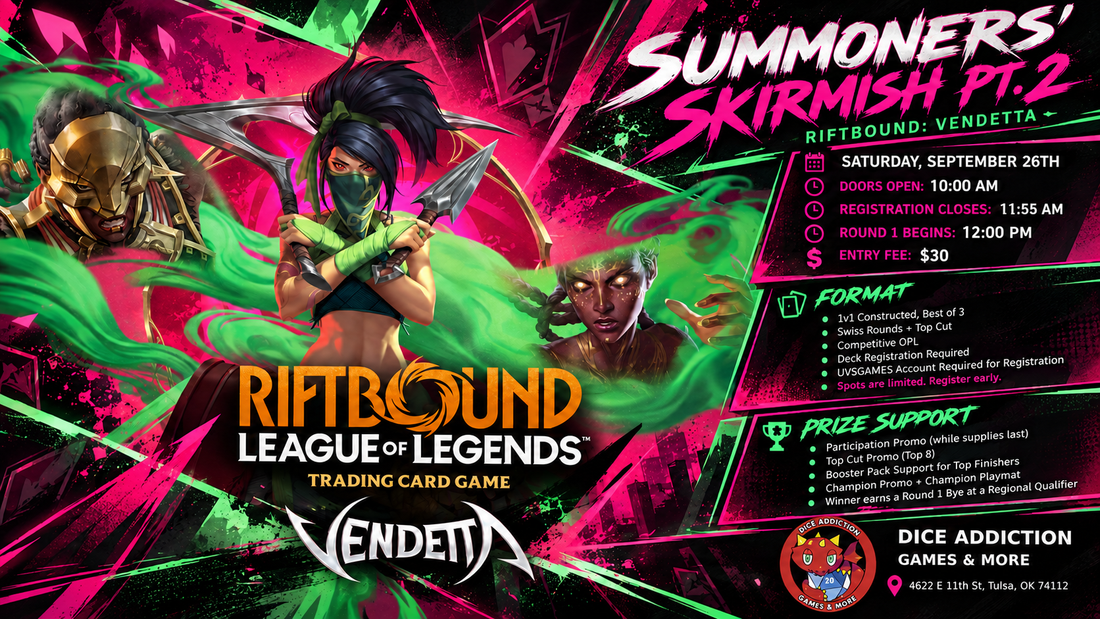 Dice Addiction's Riftbound 'Vendetta" Summoners' Skirmish Part 2!
