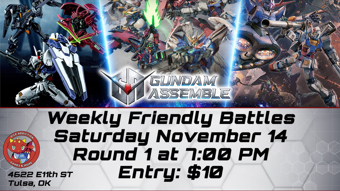 Gundam Assemble Friendly Battles at Dice Addiction