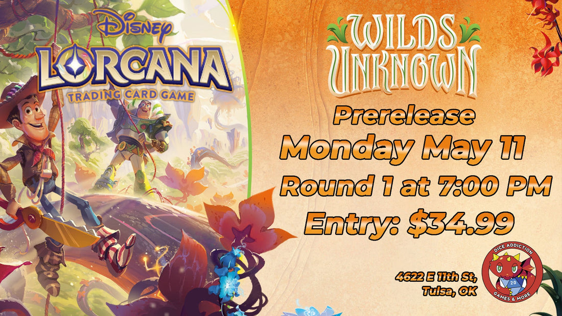 Dice Addiction's Lorcana: Wilds Unknown Prerelease