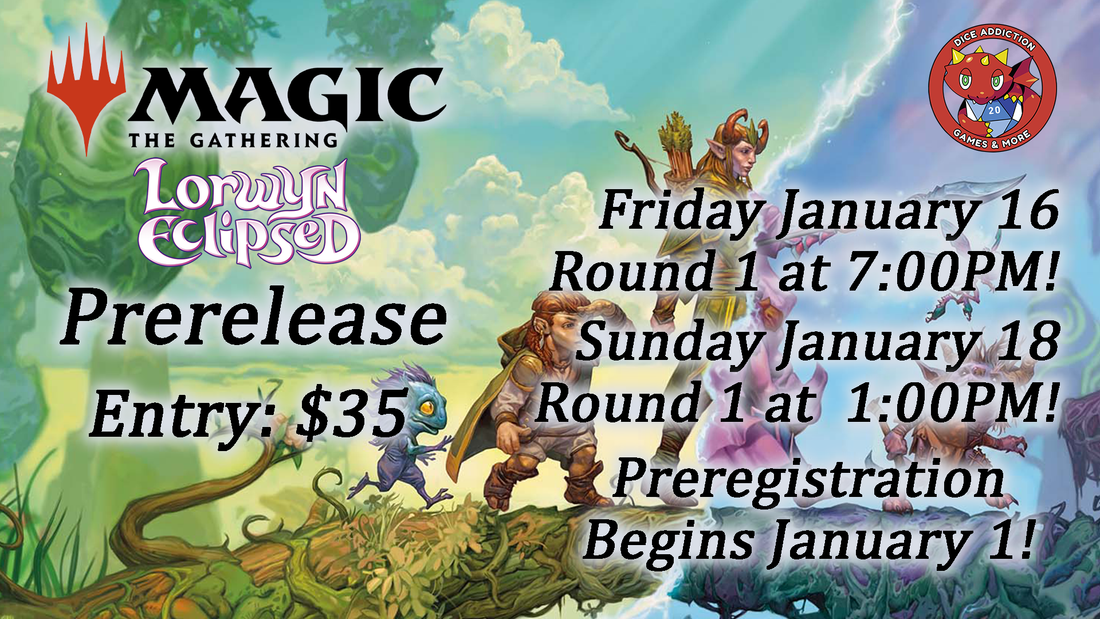 Magic the Gathering Lorwyn Eclipsed Pre-release at Dice Addiction!
