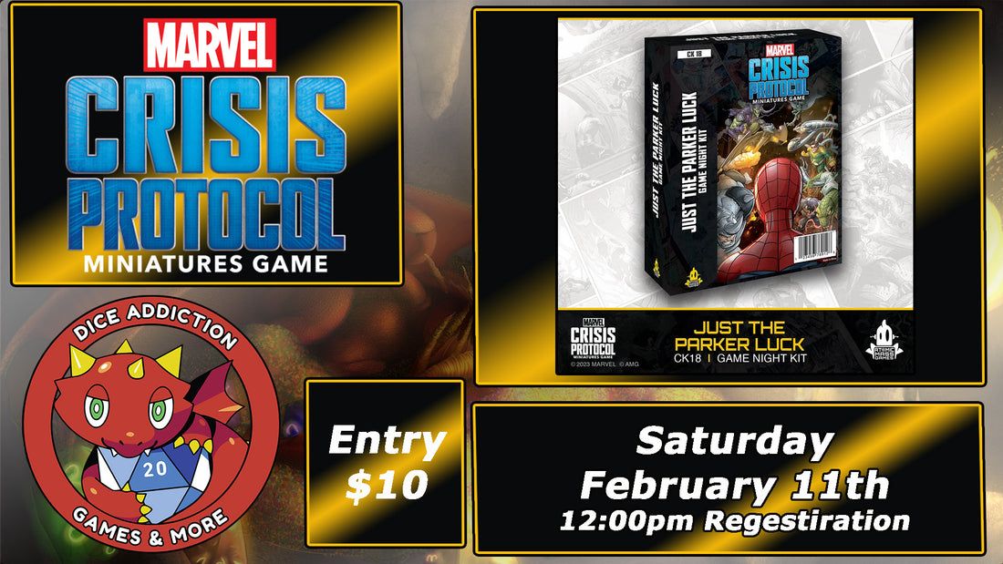 Marvel Crisis Protocol: "Just The Parker Luck" Game Night Event