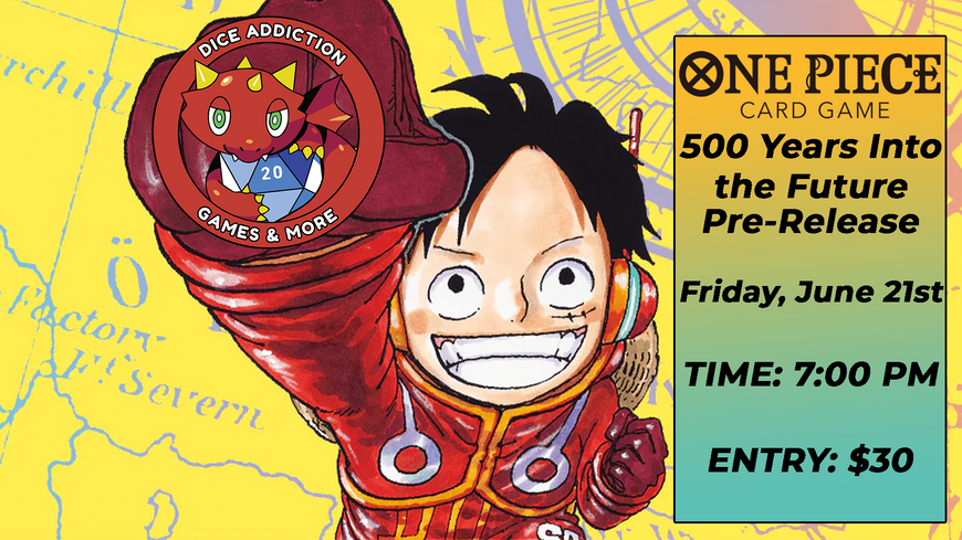 One Piece OP-07 Pre-Release at Dice Addiction