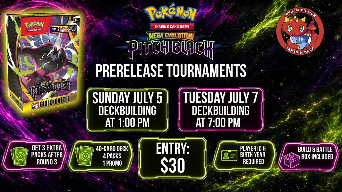 Dice Addiction's Pokemon TCG: Mega Evolution - Pitch Black Prerelease