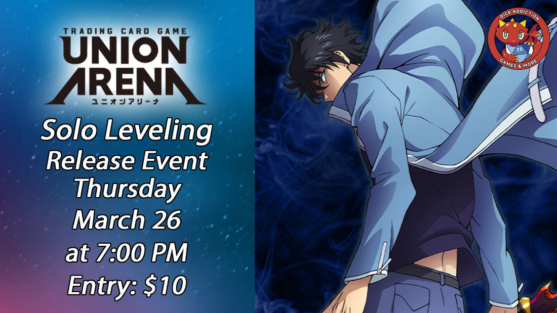 Dice Addiction's Union Arena Solo Leveling Release Event