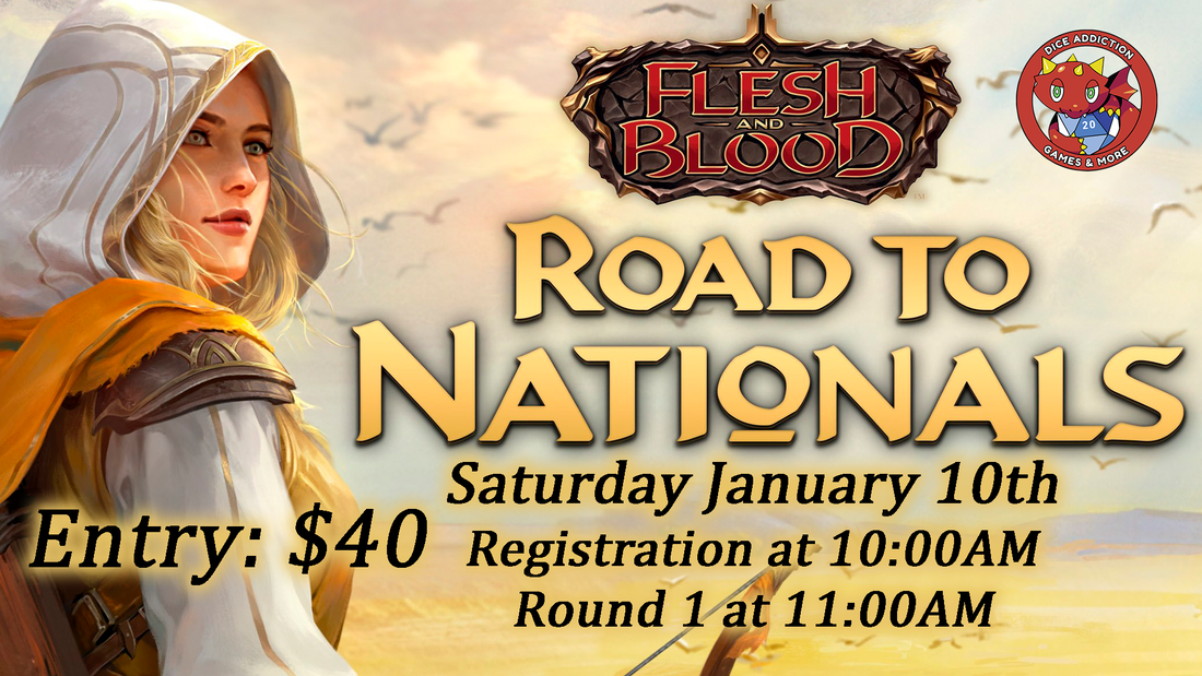 Flesh and Blood 2026 Road to Nationals at Dice Addiction!