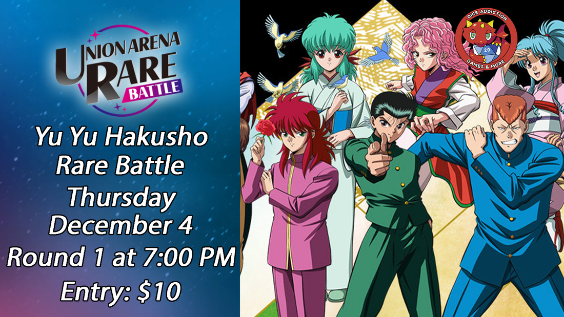 Union Arena Yu Yu Hakusho Rare Battle at Dice Addiction!