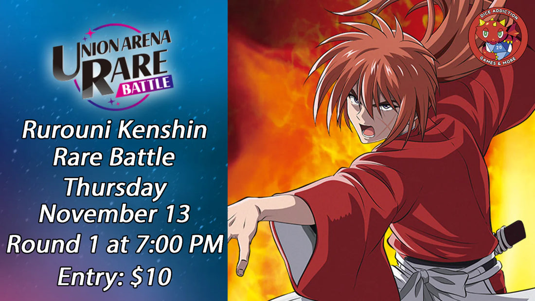 Dice Addiction's Union Arena Rurouni Kenshin Rare Battle