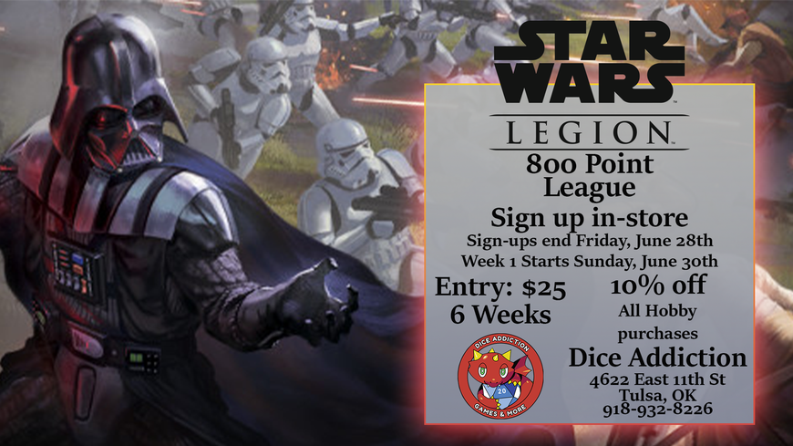 Sign up for Dice Addiction's Star Wars Legion League