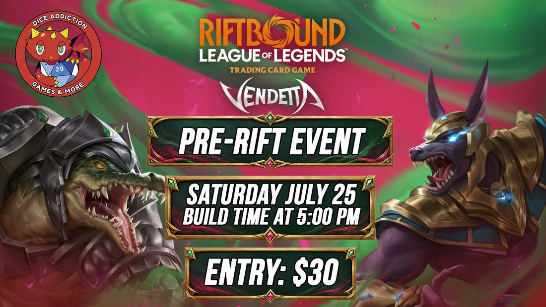Dice Addiction's Riftbound "Vendetta" Pre-Rift Event