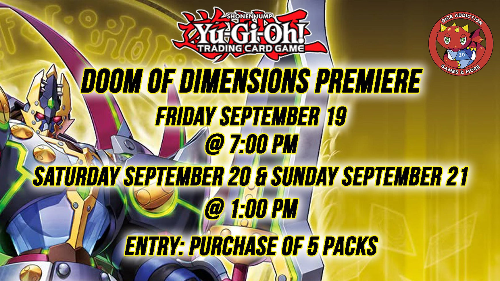 Dice Addiction's Yu-Gi-Oh! Doom of Dimensions Premiere Event!
