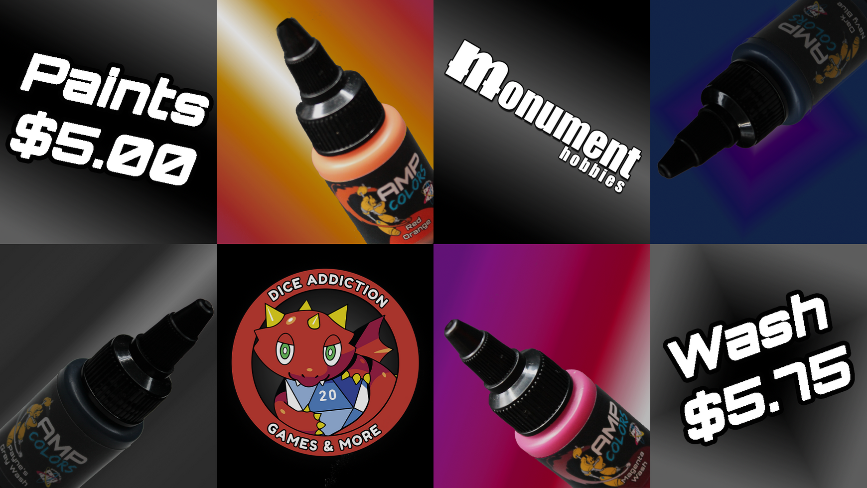DICE ADDICTION HAS NEW MONUMENT PAINTS!