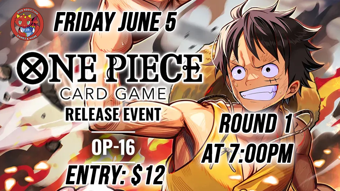 Dice Addiction's One Piece OP-16 Release Event