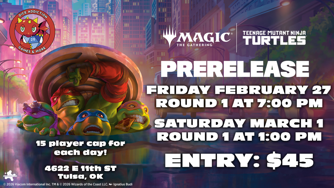 Magic: The Gathering TMNT Prerelease at Dice Addiction