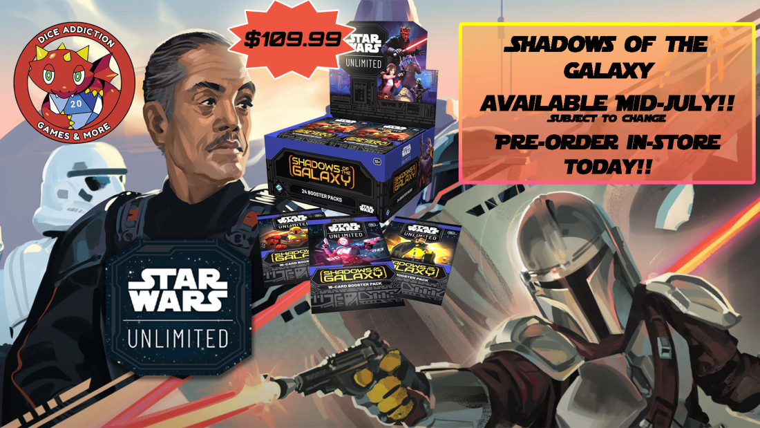 Star Wars Unlimited Pre-orders Open at Dice Addiction