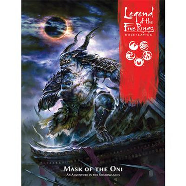 LEGEND OF THE FIVE RINGS RPG: MASK OF THE ONI