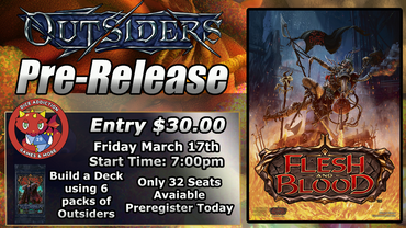 Flesh and Blood: Outsiders Prerelease ticket