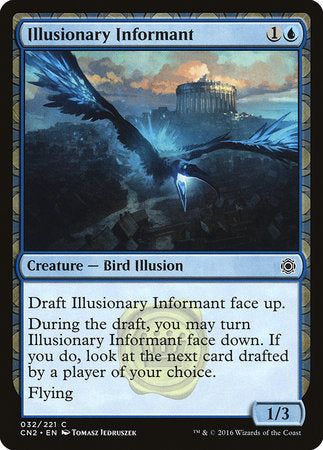 Illusionary Informant [Conspiracy: Take the Crown]