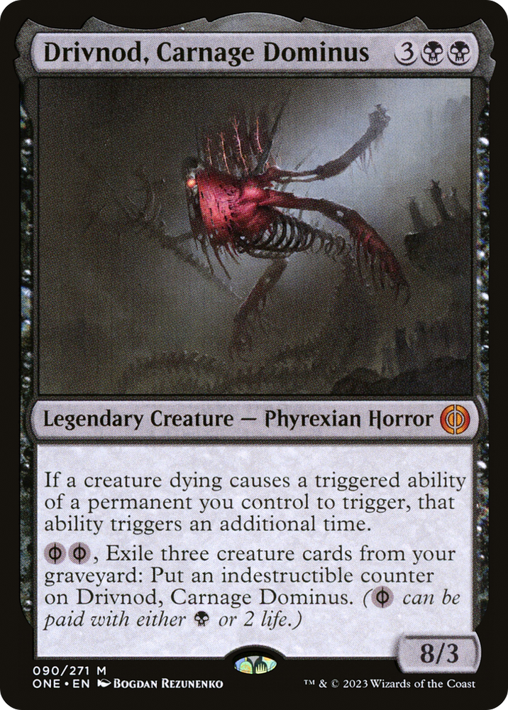 Drivnod, Carnage Dominus [Phyrexia: All Will Be One]